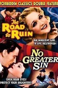 Постер к фильму «The Road to Ruin (1934)»
