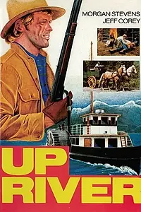 Постер к фильму «Up River (1979)»