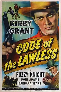Главный постер фильма «Code of the Lawless (1945)»