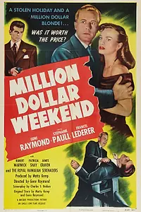 Постер к фильму «Million Dollar Weekend (1948)»