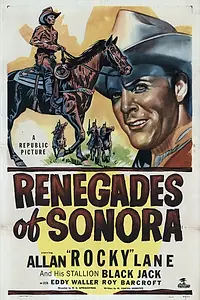 Главный постер фильма «Renegades of Sonora (1948)»