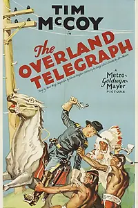 Главный постер фильма «The Overland Telegraph (1929)»