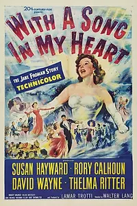 Постер к фильму «С песней в моем сердце (1952)»
