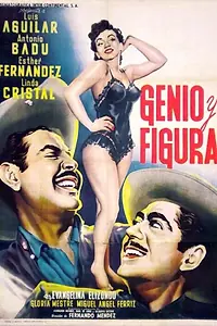 Главный постер фильма «Genio y figura (1953)»