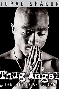 Главный постер фильма «Тупак Шакур: Хулиган-ангел (2002)»
