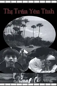 Главный постер фильма «Thi Tran Yen Tinh (1986)»