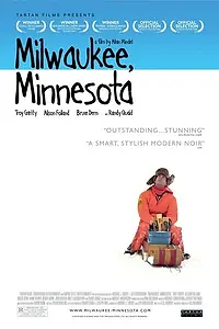 Главный постер фильма «Милуоки, штат Миннесота (2003)»