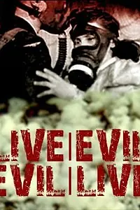 Постер к фильму «Live/Evil - Evil/Live (2005)»