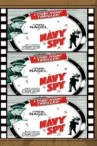 Постер к фильму «Navy Spy (1937)»