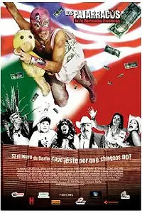 Постер к фильму «Los pajarracos (2006)»