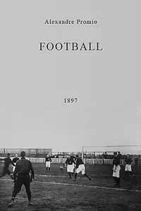 Постер к фильму «Футбол (1897)»