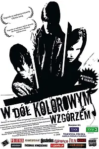 Главный постер фильма «Вниз по разноцветному холму (2004)»