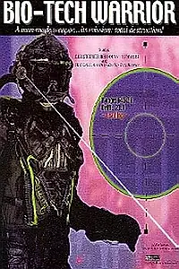 Главный постер фильма «Биотехнический воин (1996)»
