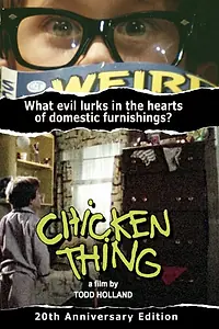 Постер к фильму «Chicken Thing (1985)»