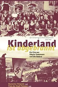 Постер к фильму «Kinderland ist abgebrannt (1998)»