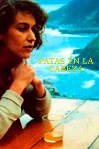 Главный постер фильма «Patas en la cabeza (1985)»