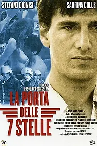 Постер к фильму «La porta delle 7 stelle (2005)»
