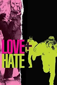 Постер к фильму «Любовь + Ненависть (2005)»