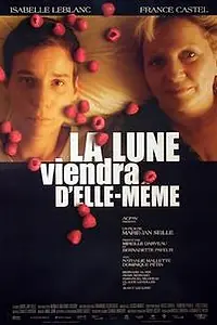 Главный постер фильма «La lune viendra d'elle-même (2004)»