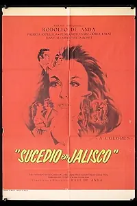 Главный постер фильма «Sucedió en Jalisco (1972)»