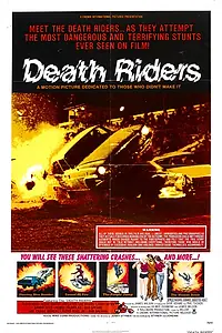 Постер к фильму «Death Riders (1976)»