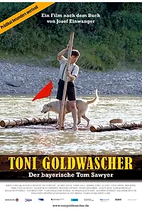 Главный постер фильма «Тони-золотоискатель (2007)»