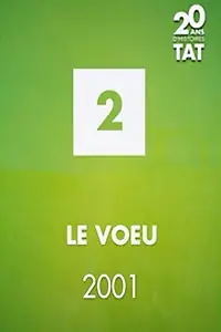 Постер к мультфильму «Le voeu (2002)»