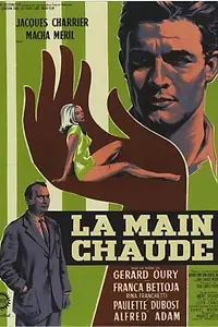 Главный постер фильма «Горячая рука (1960)»