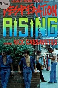 Постер к фильму «Desperation Rising (1989)»