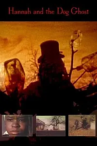 Главный постер фильма «Hannah and the Dog Ghost (1981)»