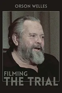 Главный постер фильма «Filming «The Trial» (1981)»