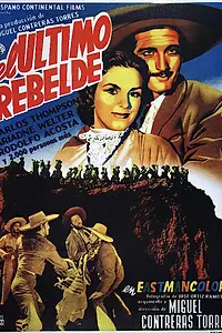 Постер к фильму «El último rebelde (1958)»