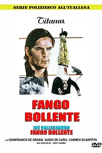 Главный постер фильма «Кипящая грязь (1975)»