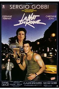 Постер к фильму «La nuit du risque (1986)»