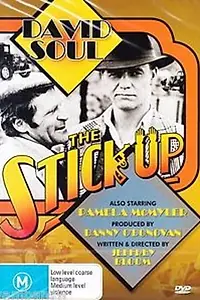 Главный постер фильма «The Stick Up (1977)»