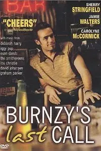 Постер к фильму «Burnzy's Last Call (1995)»