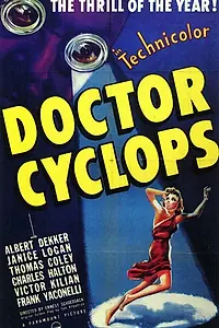Главный постер фильма «Доктор Циклоп (1940)»