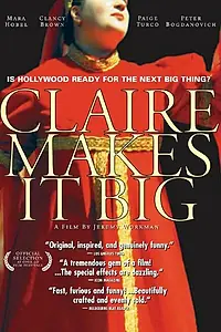 Постер к фильму «Claire Makes It Big (1998)»