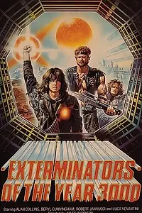 Главный постер фильма «Уничтожители 3000 года (1983)»