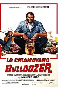 Главный постер фильма «Они называли его бульдозер (1978)»