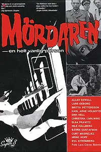 Главный постер фильма «Mördaren - en helt vanlig person (1967)»