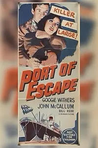 Главный постер фильма «Port of Escape (1956)»