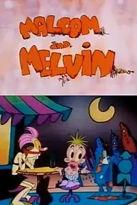 Постер к мультфильму «Malcom and Melvin (1997)»