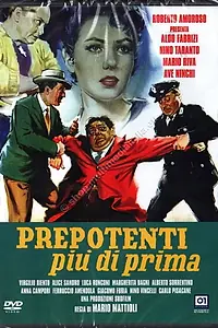 Главный постер фильма «Prepotenti più di prima (1959)»