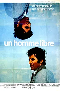 Главный постер фильма «Un homme libre (1973)»