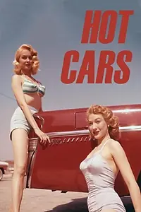 Постер к фильму «Hot Cars (1956)»