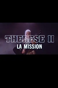 Главный постер фильма «Thérèse II la mission (1987)»