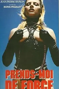 Постер к фильму «Возьми меня насильно (1978)»