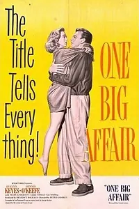 Постер к фильму «One Big Affair (1952)»