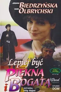 Главный постер фильма «Лучше быть красивой и богатой (1993)»